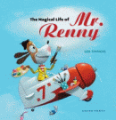 MAGICAL LIFE OF MR RENNY, THE