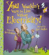 YOU WOULDN'T WANT TO LIVE WITHOUT ELECTRICITY