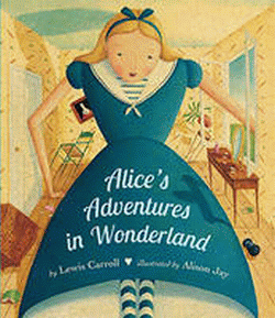 ALICE'S ADVENTURES IN WONDERLAND