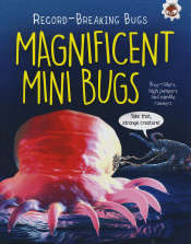 MAGNIFICENT MINI BUGS