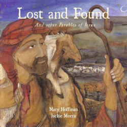 LOST AND FOUND: PARABLES JESUS TOLD