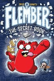 FLEMBER: THE SECRET BOOK