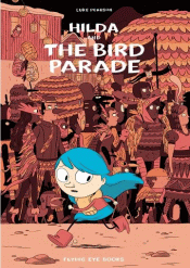 HILDA AND THE BIRD PARADE GRAPHIC NOVEL