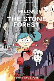 HILDA AND THE STONE FOREST GRAPHIC NOVEL