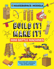 BUILD IT! MAKE IT! MINI BATTLE MACHINES