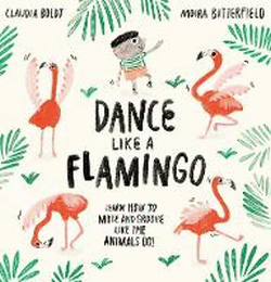 DANCE LIKE A FLAMINGO