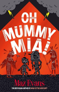 OH MUMMY MIA!