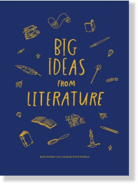 BIG IDEAS FROM LITERATURE