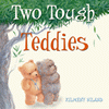 TWO TOUGH TEDDIES