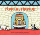 TIPPER, TIPPER! BOARD BOOK