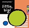 LITTLE, BIG! BOARD BOOK