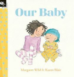 OUR BABY