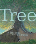 TREE: A LITTLE STORY ABOUT BIG THINGS