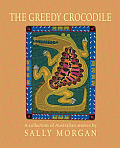 GREEDY CROCODILE: A COLLECTION OF AUSTRALIAN SHORT