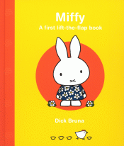 MIFFY: A FIRST LIFT-THE-FLAP BOOK