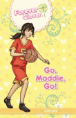 GO, MADDIE, GO!