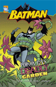 BATMAN POISON IVY'S DEADLY GARDEN