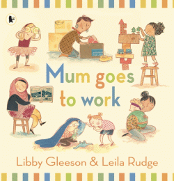 MUM GOES TO WORK BIG BOOK