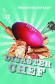 DISASTER CHEF