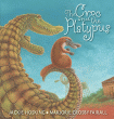 CROC AND THE PLATYPUS, THE