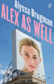 ALEX AS WELL