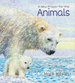 NEW PRAYER FOR THE ANIMALS, A