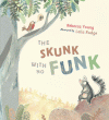 SKUNK WITH NO FUNK, THE