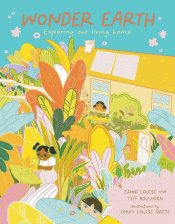 WONDER EARTH: EXPLORING OUR LIVING HOME