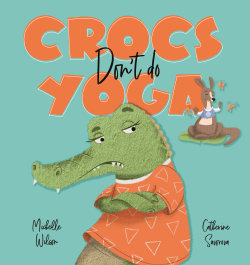 CROCS DON'T DO YOGA BIG BOOK