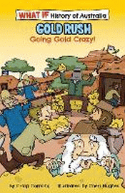 GOLD RUSH: GOING GOLD CRAZY