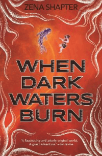 WHEN DARK WATERS BURN