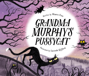 GRANDMA MURPHY'S PUSSYCAT