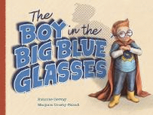 BOY IN THE BIG BLUE GLASSES, THE