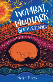 WOMBAT, MUDLARK AND OTHER STORIES