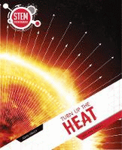 TURN UP THE HEAT