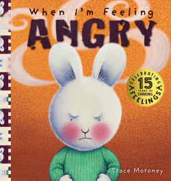 WHEN I'M FEELING ANGRY