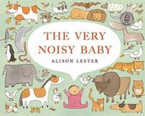 VERY NOISY BABY, THE