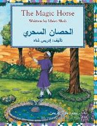 MAGIC HORSE: ENGLISH-ARABIC BILINGUAL EDITION