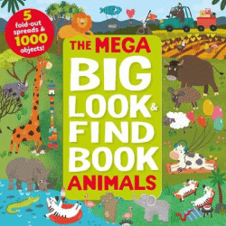 MEGA BIG LOOK AND FIND BOOK: ANIMALS