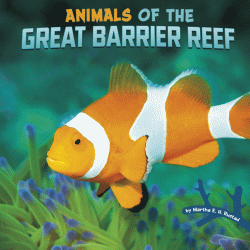 ANIMALS OF THE GREAT BARRIER REEF