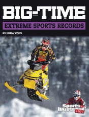 BIG-TIME EXTREME SPORTS RECORDS