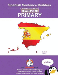 SPANISH SENTENCE BUILDERS PRIMARY PART 1