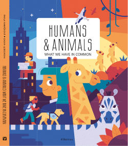 HUMANS AND ANIMALS: WHAT WE HAVE IN COMMON