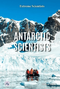 ANTARCTIC SCIENTISTS